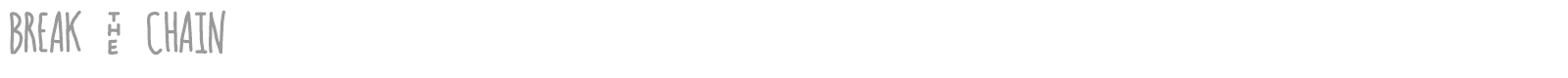 Break The Chain font preview